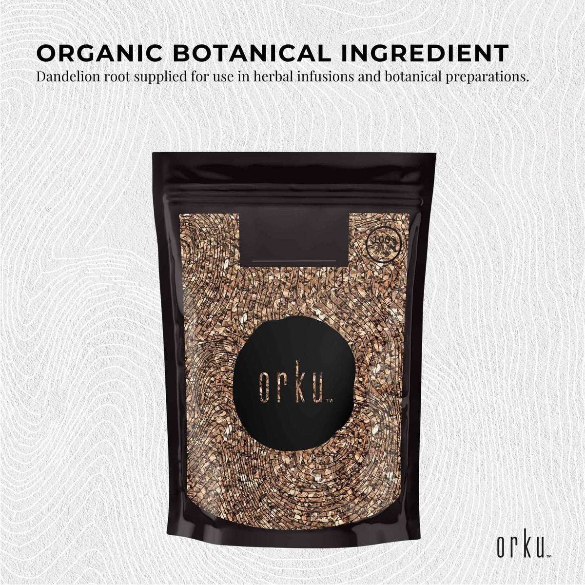 Orku 100g Organic Dandelion Root - Dried Raw Herbal Tea