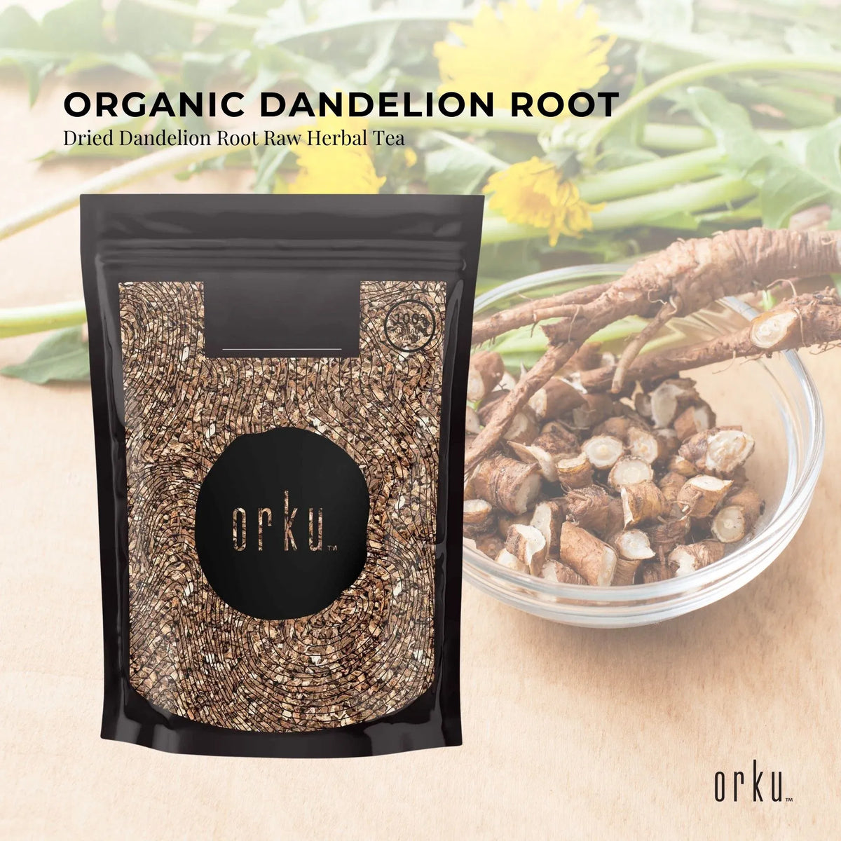 Orku 25g Organic Dandelion Root - Dried Raw Herbal Tea